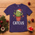 Funny Christmas Catcus T Shirt Succulent Lover Gift - Wonder Print Shop