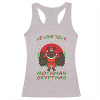 Mothman Christmas Racerback Tank Top We Wish You A Mothman Cryptmas Funny Christmas Gift - Wonder Print Shop
