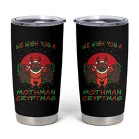 Mothman Christmas Tumbler Cup We Wish You A Mothman Cryptmas Funny Christmas Gift