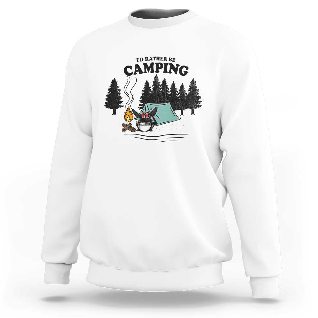 Mothman Sweatshirt Id Rather Be Camping Funny Cryptid Gift - Wonder Print Shop