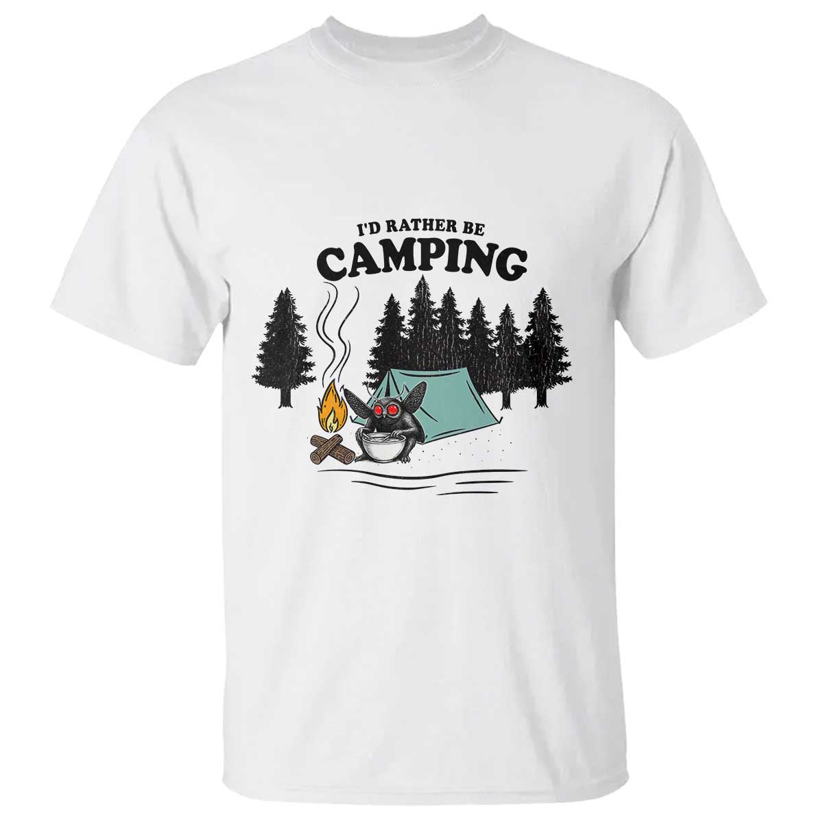 Mothman T Shirt Id Rather Be Camping Funny Cryptid Gift - Wonder Print Shop