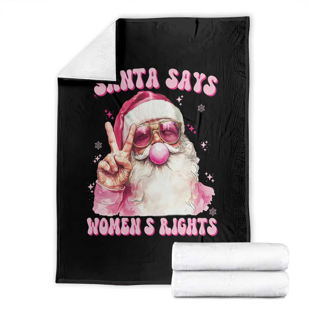 Funny Santa Says Womens Rights Throw Blanket Feminist Activist Christmas Gift - Wonder Print Shop