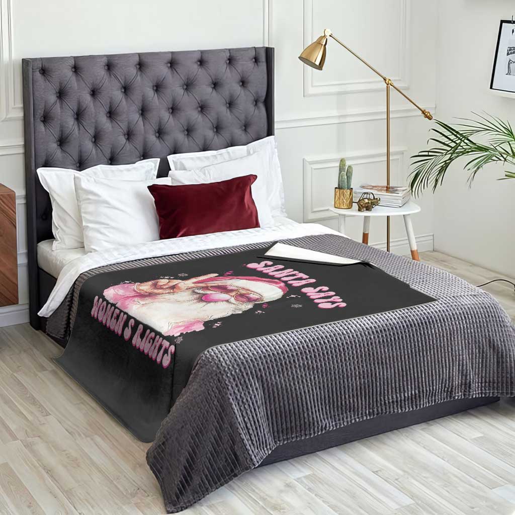 Funny Santa Says Womens Rights Throw Blanket Feminist Activist Christmas Gift - Wonder Print Shop