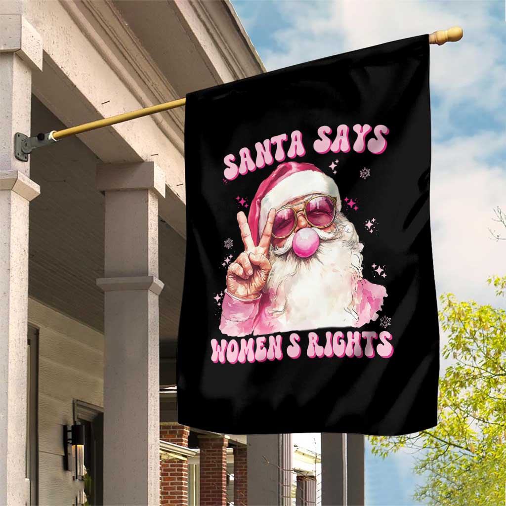 Funny Santa Says Womens Rights Garden Flag Feminist Activist Christmas Gift - Wonder Print Shop