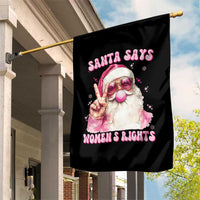 Funny Santa Says Womens Rights Garden Flag Feminist Activist Christmas Gift - Wonder Print Shop