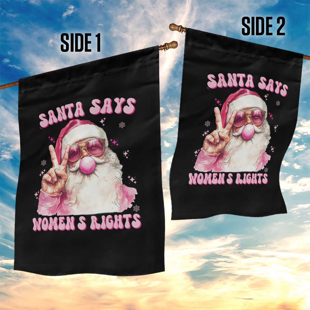 Funny Santa Says Womens Rights Garden Flag Feminist Activist Christmas Gift - Wonder Print Shop