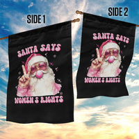 Funny Santa Says Womens Rights Garden Flag Feminist Activist Christmas Gift - Wonder Print Shop