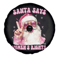 Funny Santa Says Womens Rights Spare Tire Cover Feminist Activist Christmas Gift - Wonder Print Shop