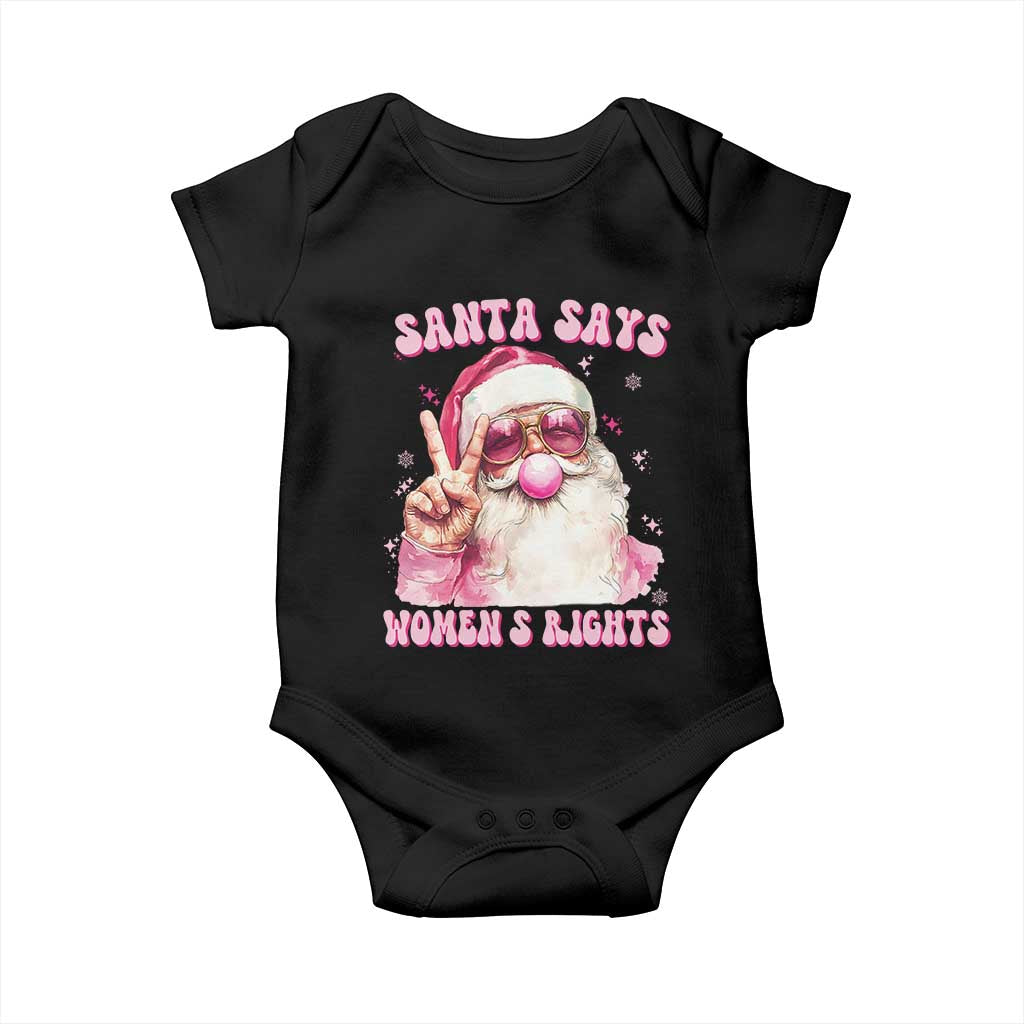 Funny Santa Says Womens Rights Baby Onesie Feminist Activist Christmas Gift - Wonder Print Shop