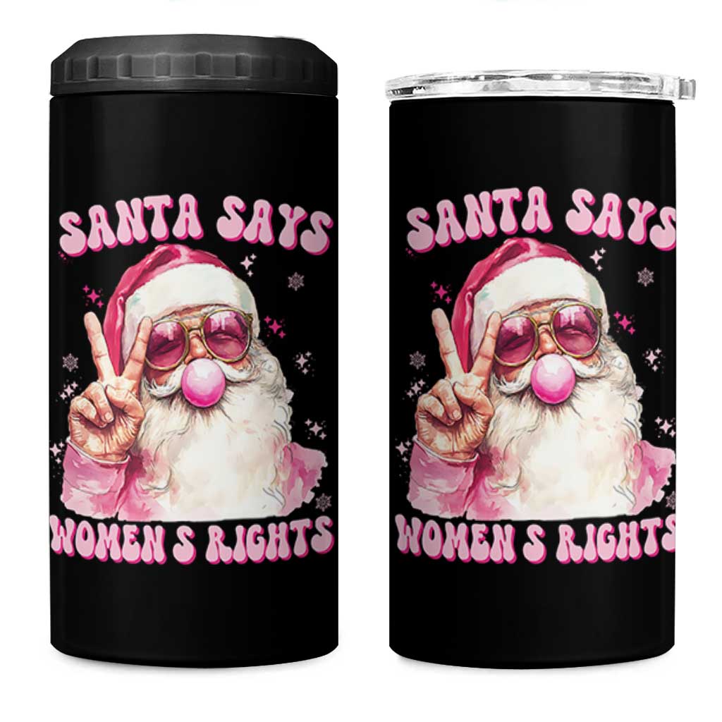 Funny Santa Says Womens Rights 4 in 1 Can Cooler Tumbler Feminist Activist Christmas Gift - Wonder Print Shop