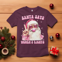 Funny Santa Says Womens Rights T Shirt Feminist Activist Christmas Gift - Wonder Print Shop