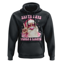 Funny Santa Says Womens Rights Hoodie Feminist Activist Christmas Gift - Wonder Print Shop