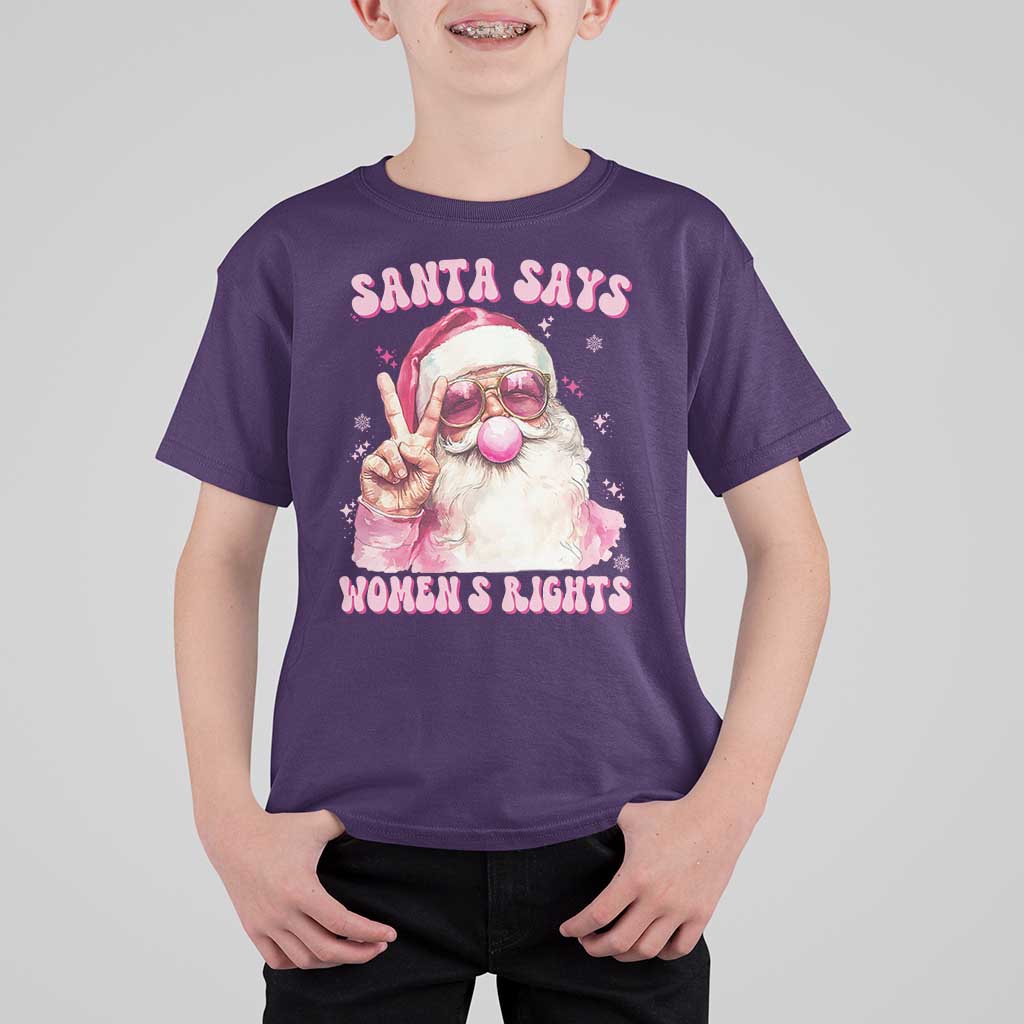 Funny Santa Says Womens Rights T Shirt For Kid Feminist Activist Christmas Gift - Wonder Print Shop