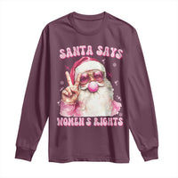 Funny Santa Says Womens Rights Long Sleeve Shirt Feminist Activist Christmas Gift - Wonder Print Shop