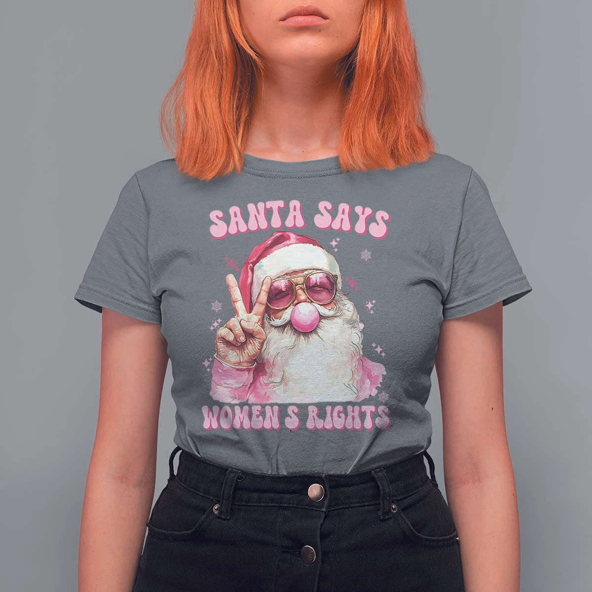 Funny Santa Says Womens Rights T Shirt For Women Feminist Activist Christmas Gift - Wonder Print Shop