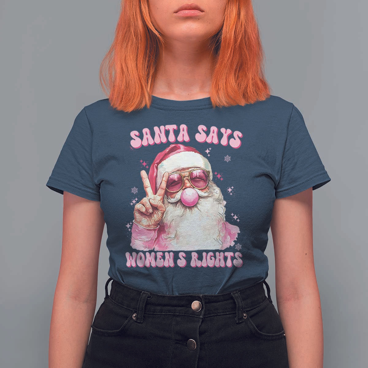 Funny Santa Says Womens Rights T Shirt For Women Feminist Activist Christmas Gift - Wonder Print Shop