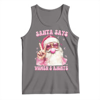 Funny Santa Says Womens Rights Tank Top Feminist Activist Christmas Gift - Wonder Print Shop