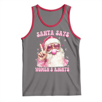Funny Santa Says Womens Rights Tank Top Feminist Activist Christmas Gift - Wonder Print Shop