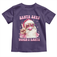 Funny Santa Says Womens Rights Toddler T Shirt Feminist Activist Christmas Gift - Wonder Print Shop