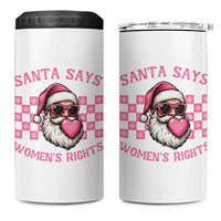Funny Feminist Activist Christmas 4 in 1 Can Cooler Tumbler Santa Says Womens Rights - Wonder Print Shop