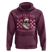Funny Feminist Activist Christmas Hoodie Santa Says Womens Rights - Wonder Print Shop