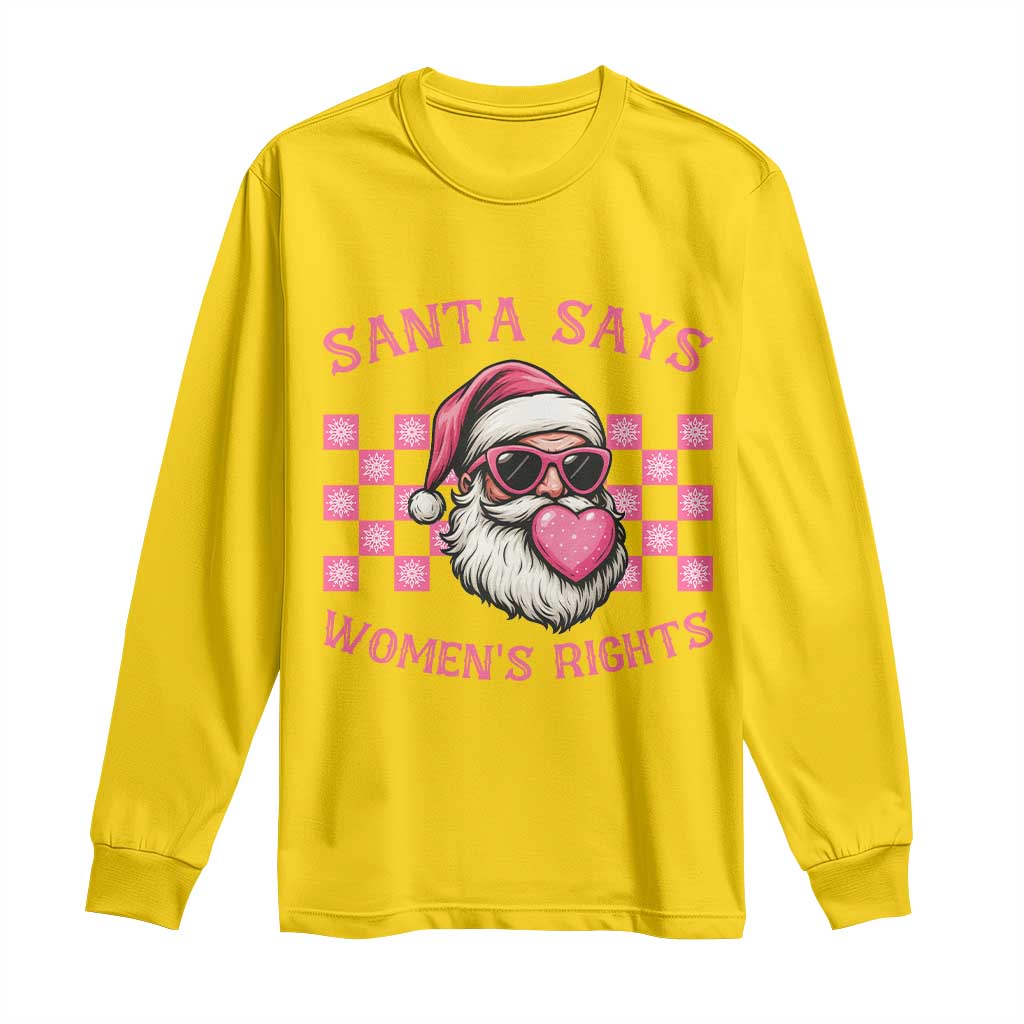 Funny Feminist Activist Christmas Long Sleeve Shirt Santa Says Womens Rights - Wonder Print Shop