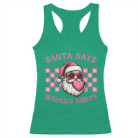 Funny Feminist Activist Christmas Racerback Tank Top Santa Says Womens Rights - Wonder Print Shop