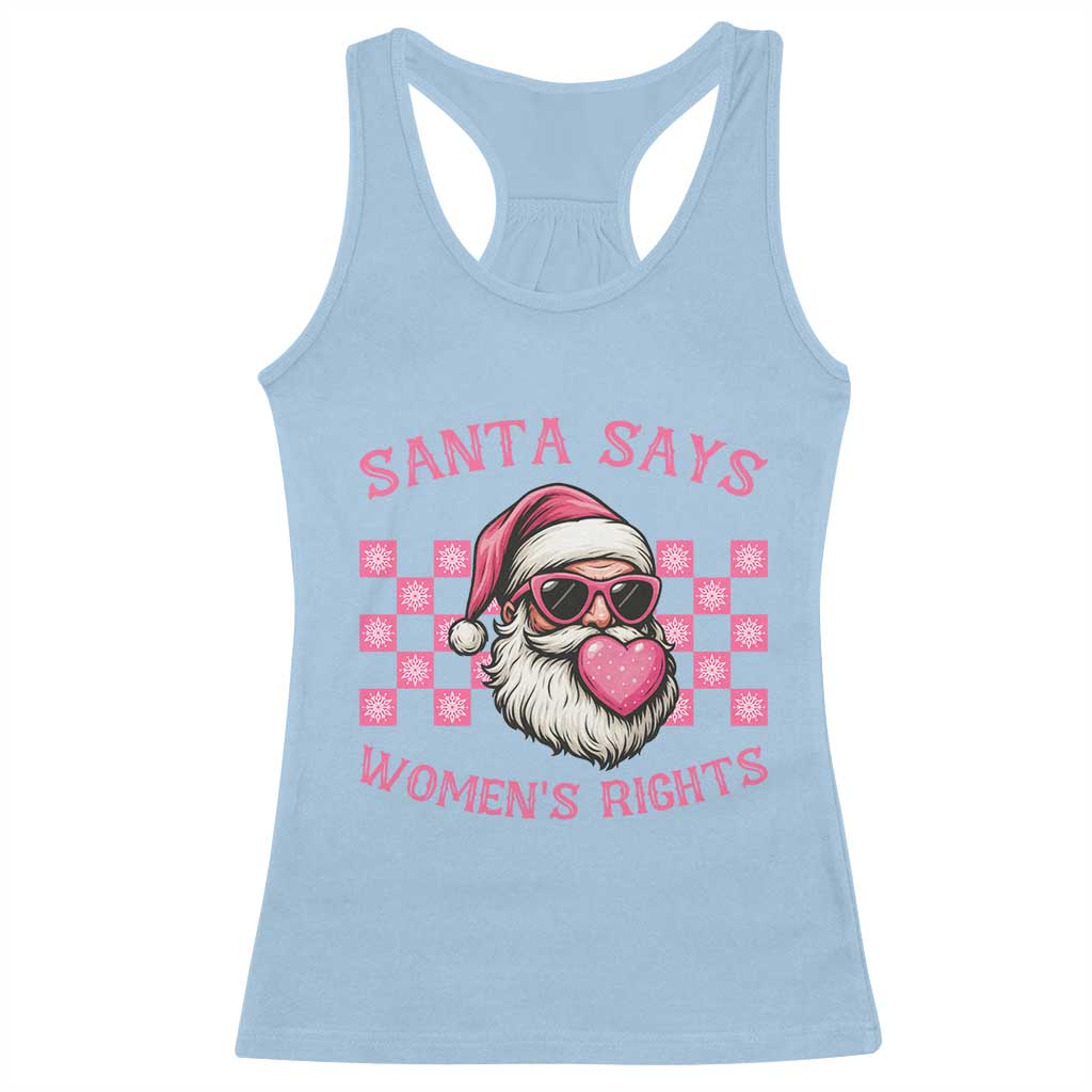 Funny Feminist Activist Christmas Racerback Tank Top Santa Says Womens Rights - Wonder Print Shop