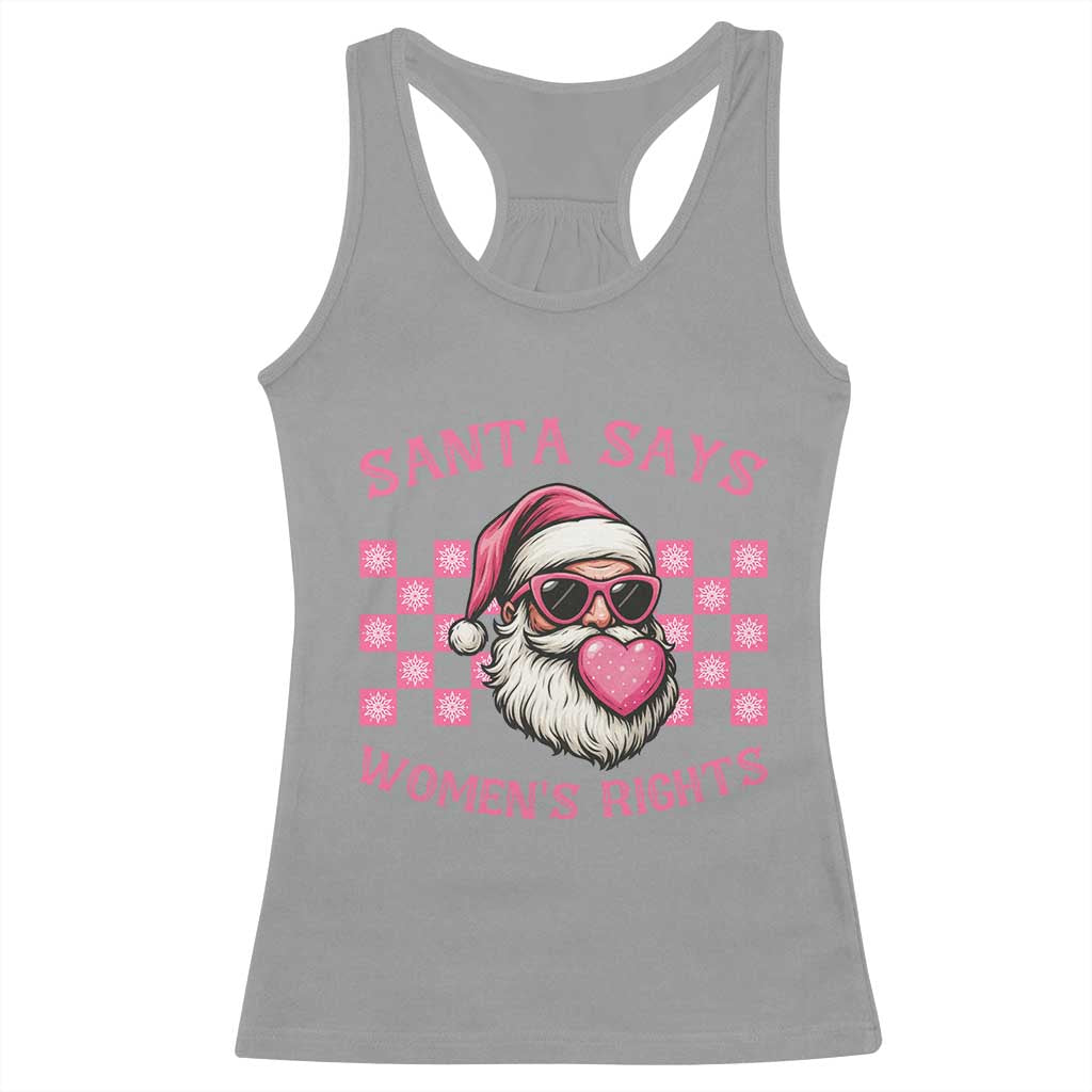 Funny Feminist Activist Christmas Racerback Tank Top Santa Says Womens Rights - Wonder Print Shop