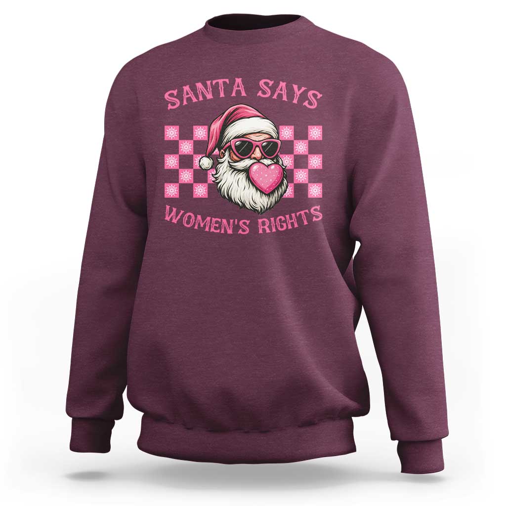 Funny Feminist Activist Christmas Sweatshirt Santa Says Womens Rights - Wonder Print Shop