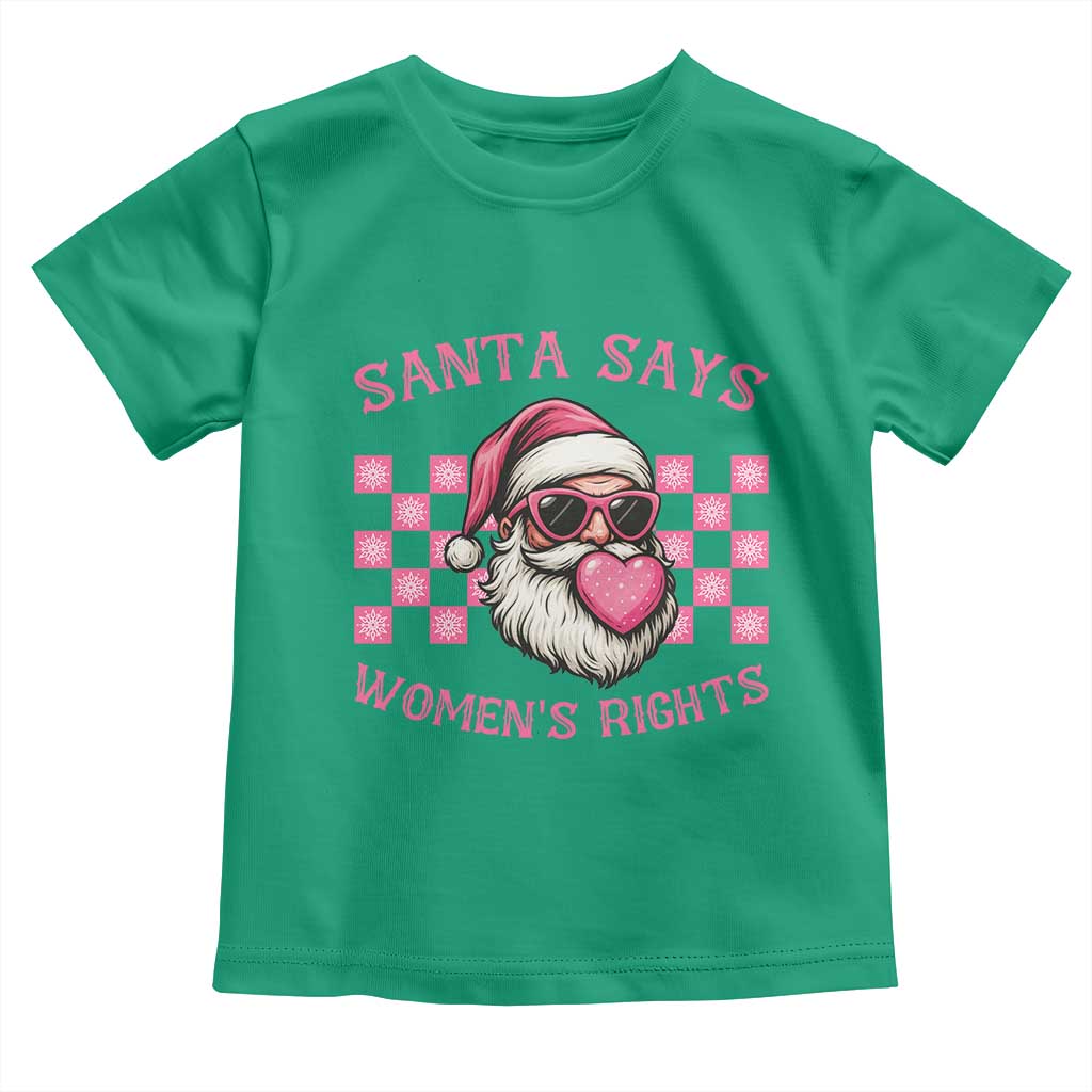 Funny Feminist Activist Christmas Toddler T Shirt Santa Says Womens Rights - Wonder Print Shop