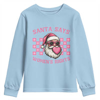 Funny Feminist Activist Christmas Youth Sweatshirt Santa Says Womens Rights - Wonder Print Shop