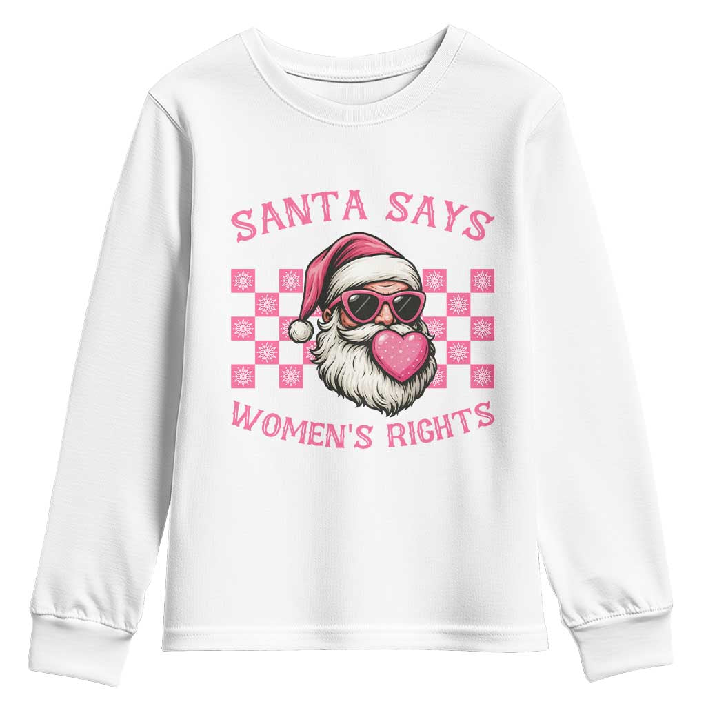 Funny Feminist Activist Christmas Youth Sweatshirt Santa Says Womens Rights - Wonder Print Shop