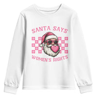 Funny Feminist Activist Christmas Youth Sweatshirt Santa Says Womens Rights - Wonder Print Shop