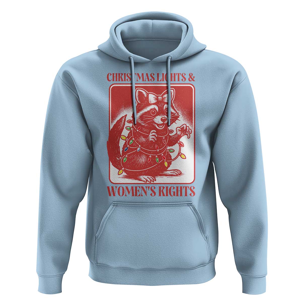 Christmas Lights And Womens Rights Hoodie Raccoon Female Rage Holiday Gift - Wonder Print Shop