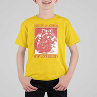Christmas Lights And Womens Rights T Shirt For Kid Raccoon Female Rage Holiday Gift - Wonder Print Shop