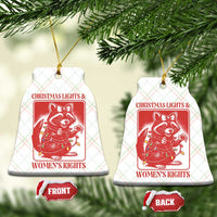 Christmas Lights And Womens Rights Ceramic Ornament Raccoon Female Rage Holiday Gift - Wonder Print Shop