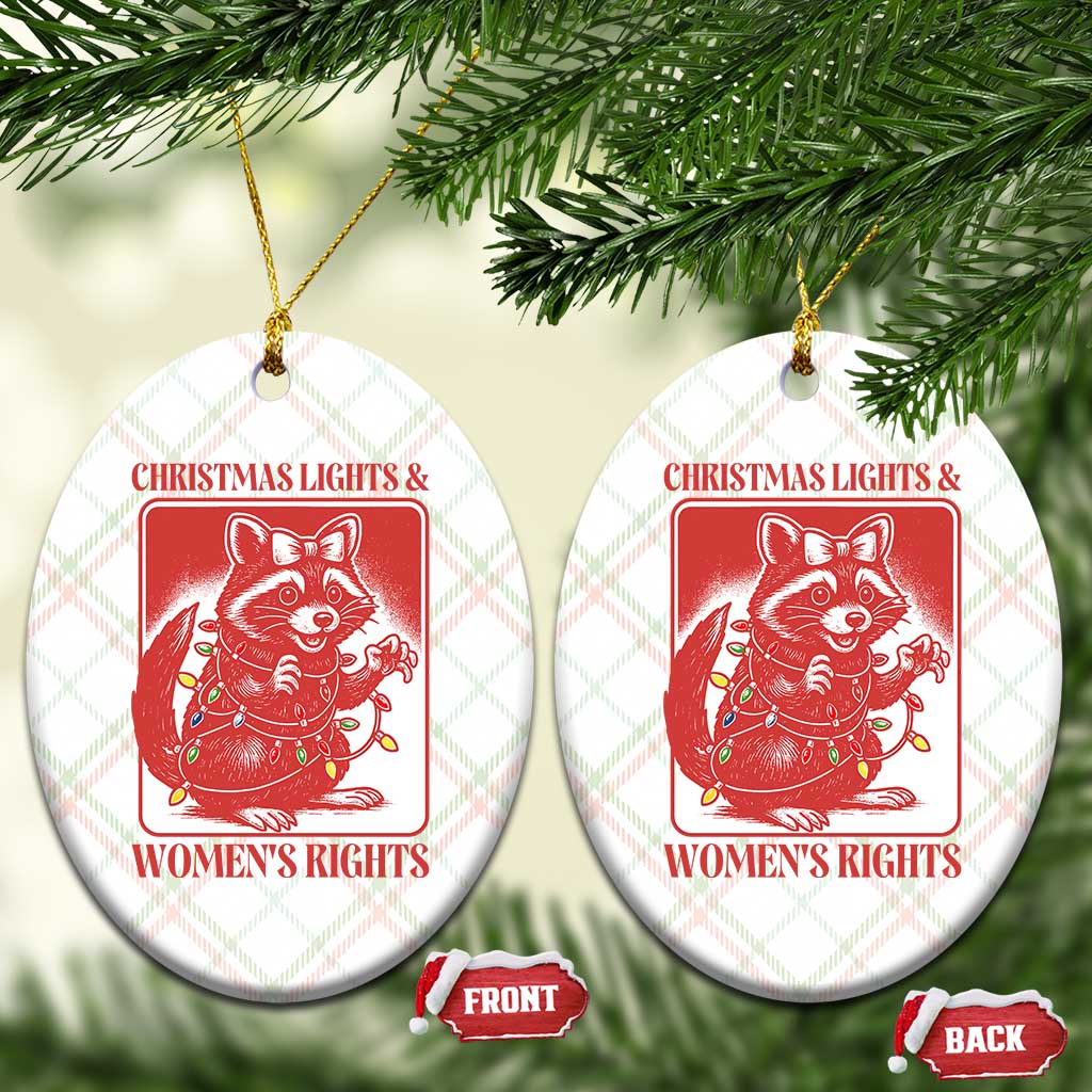 Christmas Lights And Womens Rights Ceramic Ornament Raccoon Female Rage Holiday Gift - Wonder Print Shop