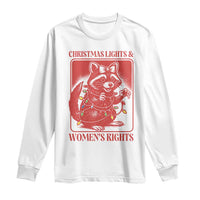Christmas Lights And Womens Rights Long Sleeve Shirt Raccoon Female Rage Holiday Gift - Wonder Print Shop