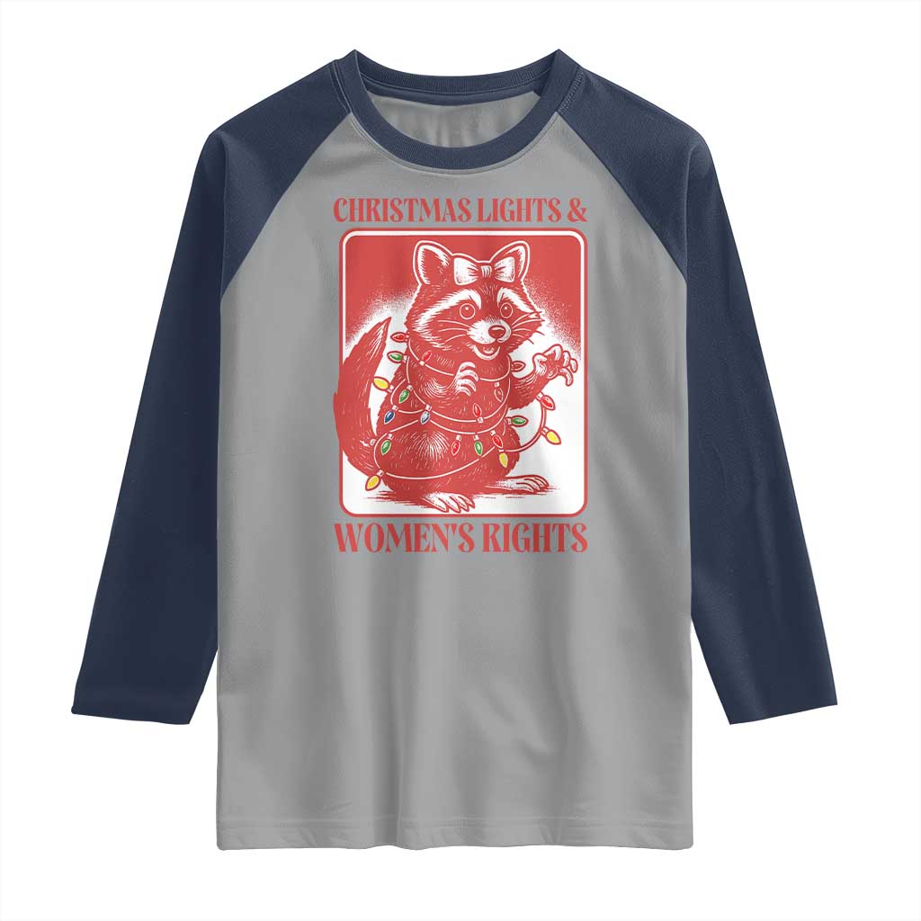 Christmas Lights And Womens Rights Raglan Shirt Raccoon Female Rage Holiday Gift - Wonder Print Shop