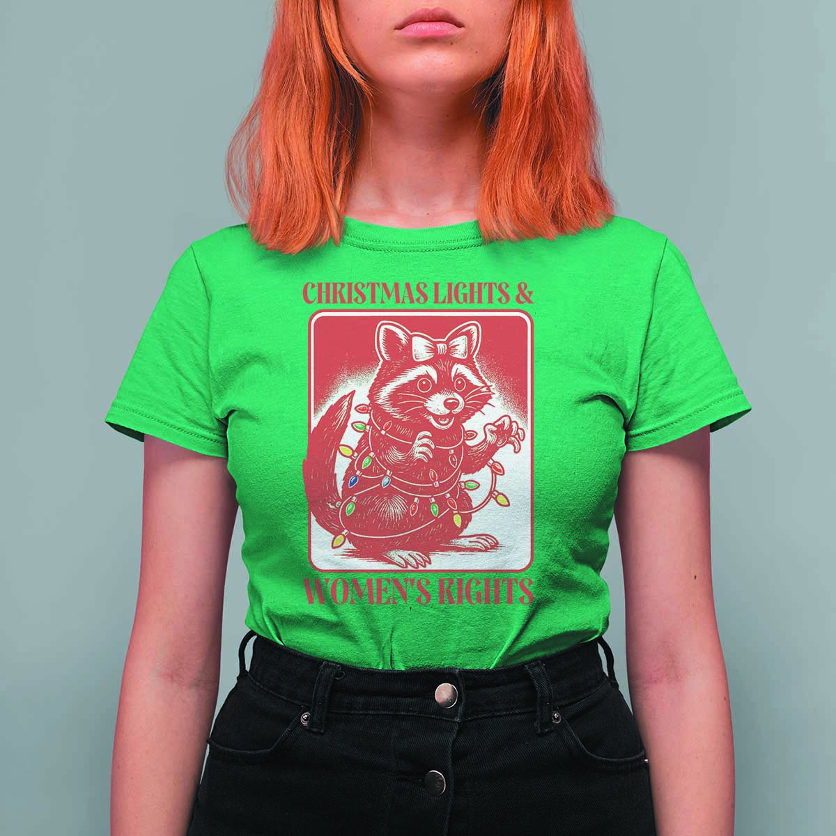 Christmas Lights And Womens Rights T Shirt For Women Raccoon Female Rage Holiday Gift - Wonder Print Shop