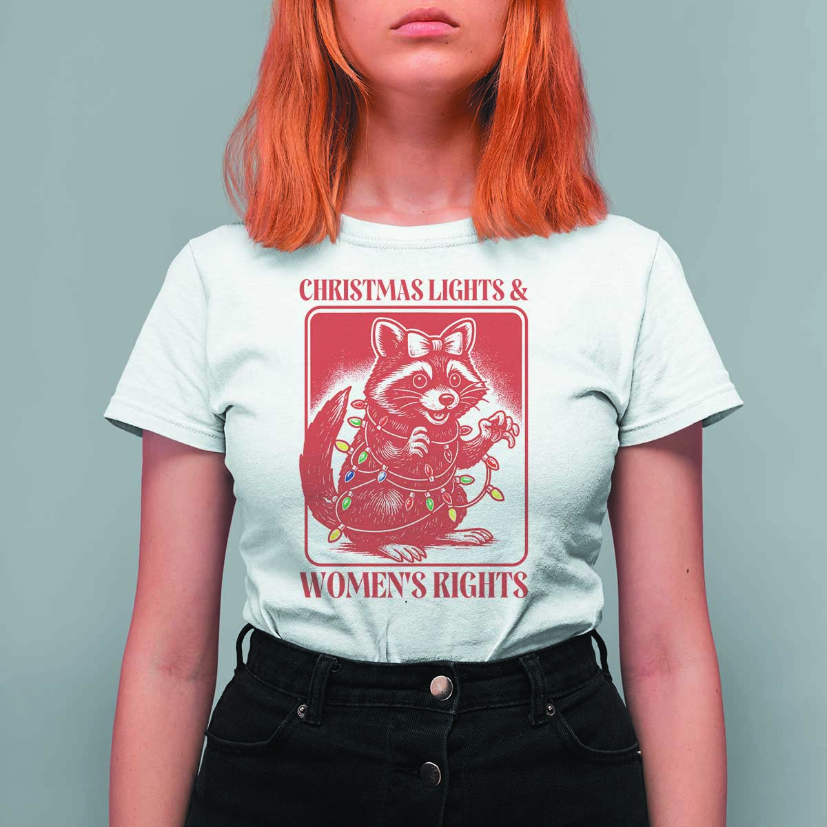 Christmas Lights And Womens Rights T Shirt For Women Raccoon Female Rage Holiday Gift - Wonder Print Shop