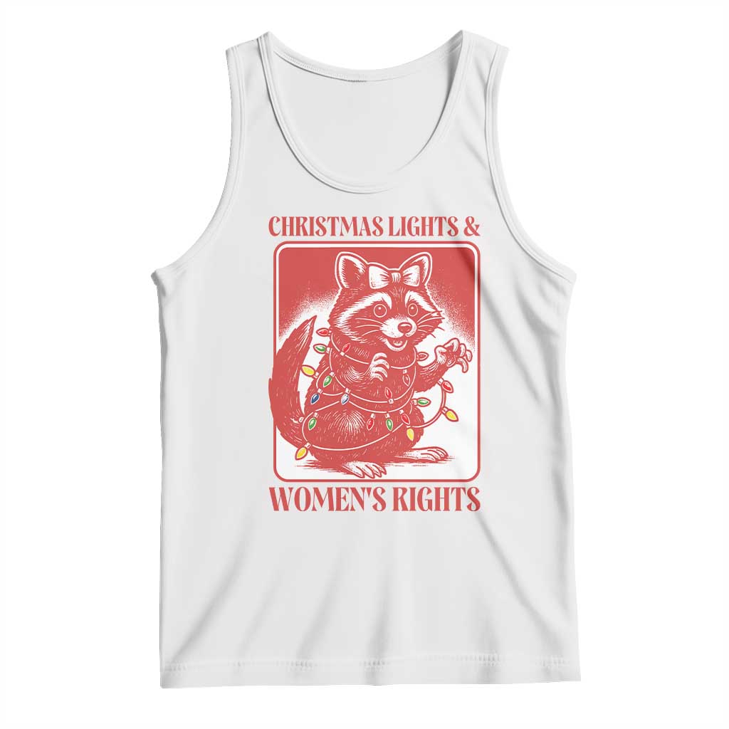Christmas Lights And Womens Rights Tank Top Raccoon Female Rage Holiday Gift - Wonder Print Shop