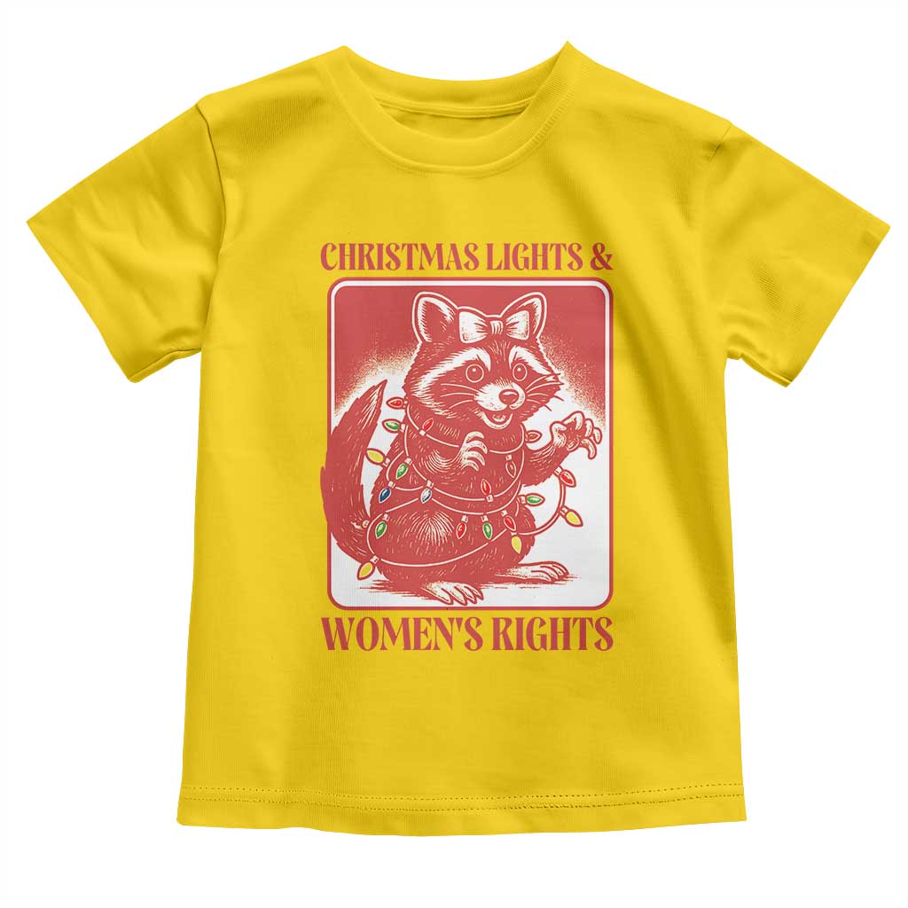 Christmas Lights And Womens Rights Toddler T Shirt Raccoon Female Rage Holiday Gift - Wonder Print Shop