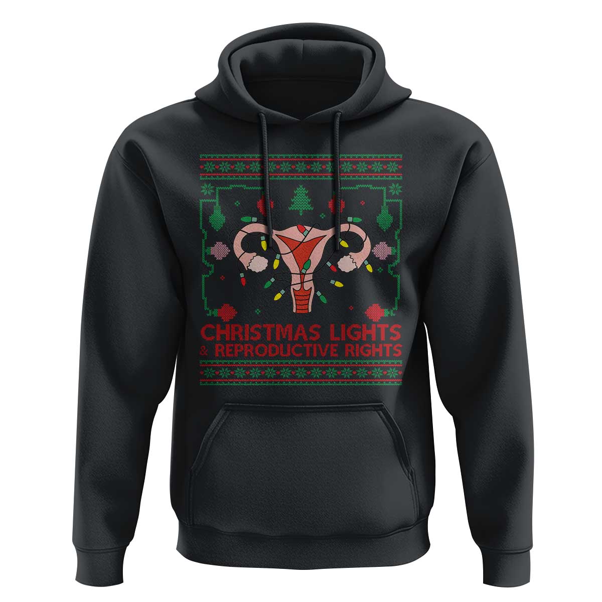 Christmas Lights And Reproductive Rights Hoodie Xmas Feminist Supporter Gift - Wonder Print Shop