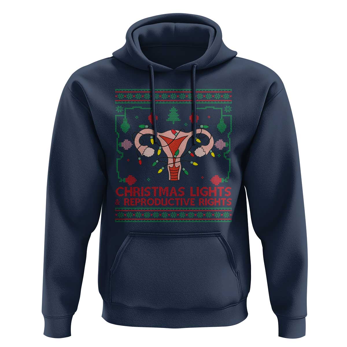Christmas Lights And Reproductive Rights Hoodie Xmas Feminist Supporter Gift - Wonder Print Shop