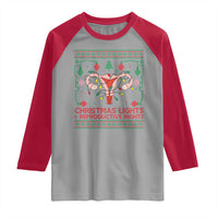 Christmas Lights And Reproductive Rights Raglan Shirt Xmas Feminist Supporter Gift - Wonder Print Shop