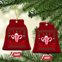 Christmas Lights And Reproductive Rights Ugly Christmas Ceramic Ornament Feminist Holiday Gift - Wonder Print Shop
