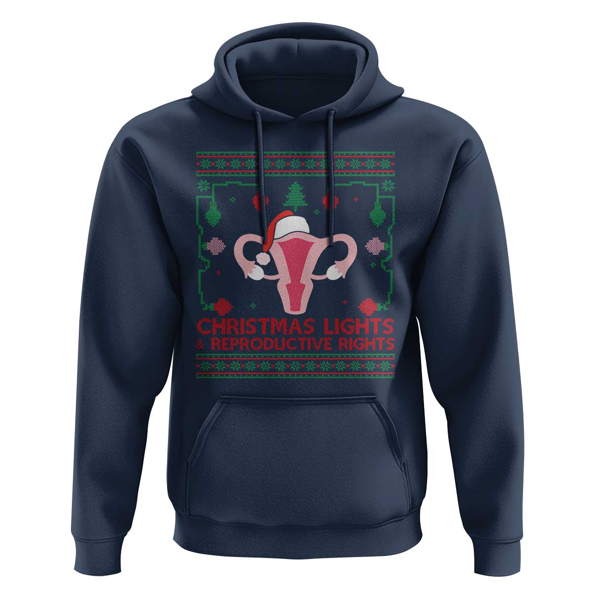 Christmas Lights And Reproductive Rights Ugly Christmas Hoodie Feminist Holiday Gift - Wonder Print Shop