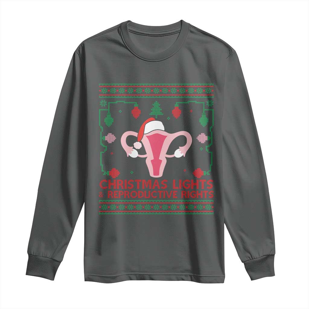 Christmas Lights And Reproductive Rights Ugly Christmas Long Sleeve Shirt Feminist Holiday Gift - Wonder Print Shop